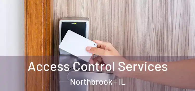 Access Control Services Northbrook - IL